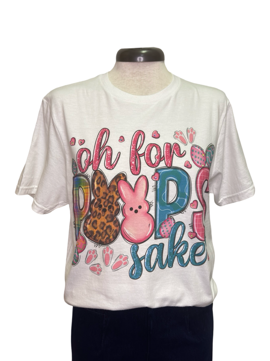 Oh For Peeps Sake Tshirt