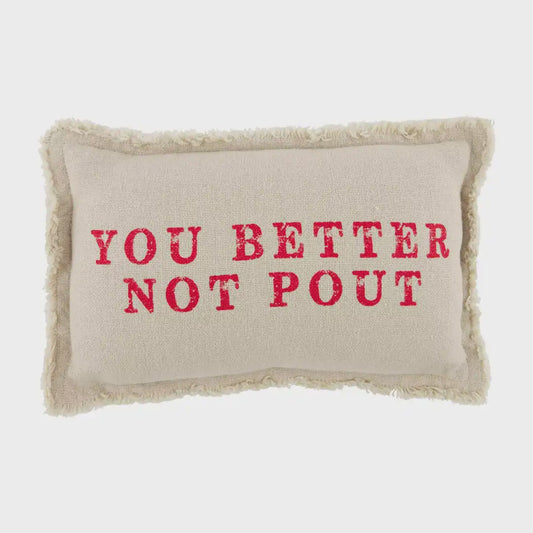 Not Pout Small Sentiment Pillow